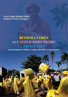 Ritmos e Cores do Catolicismo Negro em Ituiutaba