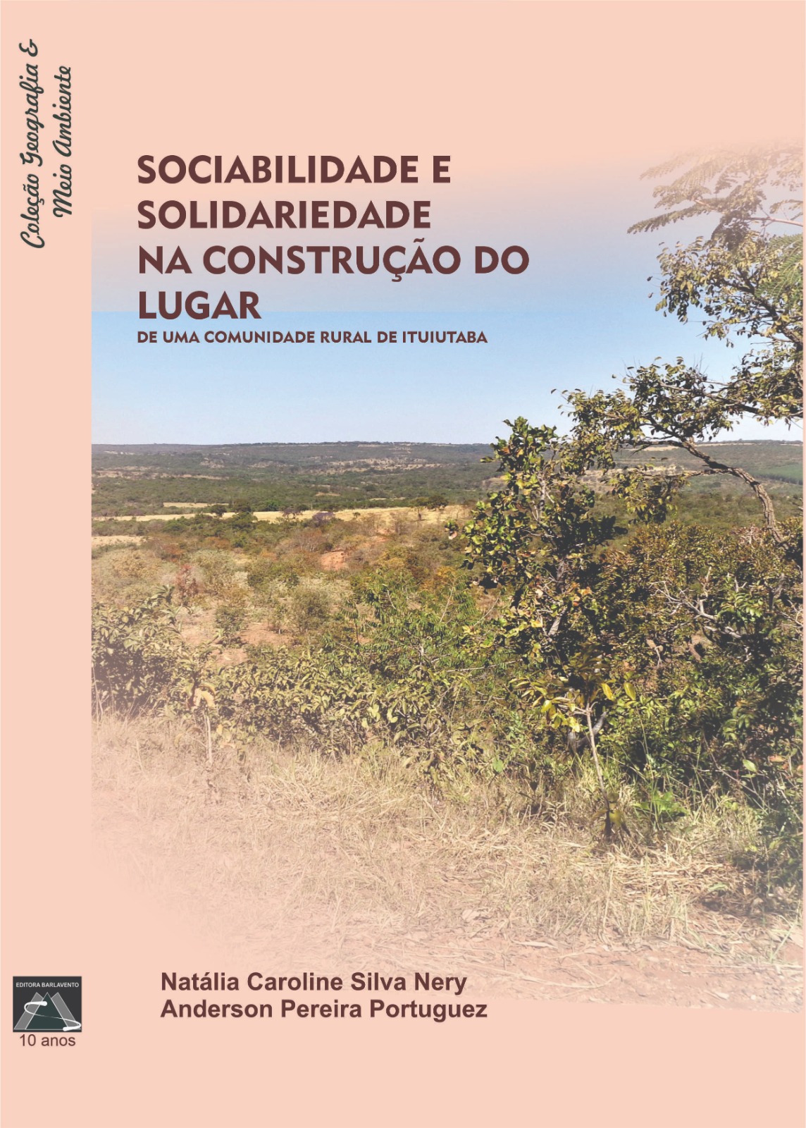 Sociabilidade e solidariedade na construção do lugar de uma comunidade rural de Ituiutaba