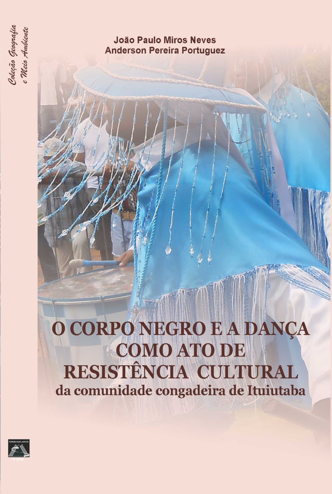 O corpo negro e a dança como ato de resistência cultural da comunidade congadeira de Ituiutaba