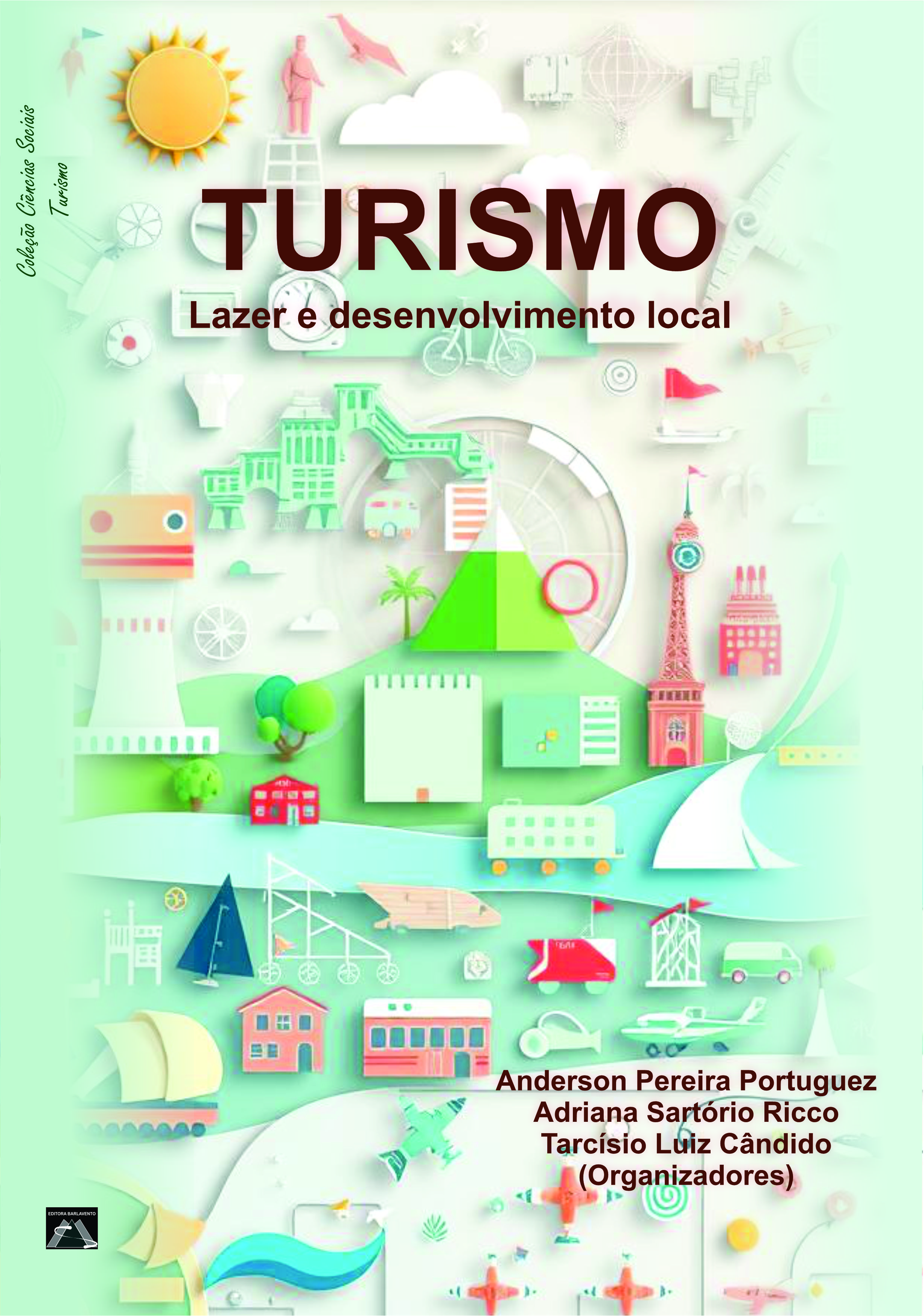 Turismo: lazer e desenvolvimento local